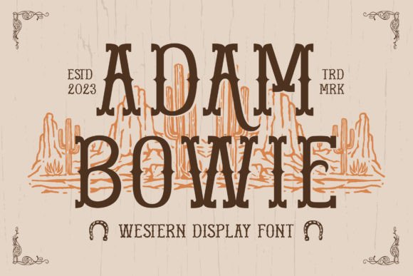 Adam Bowie: A Rugged Western Font for Small Business Branding