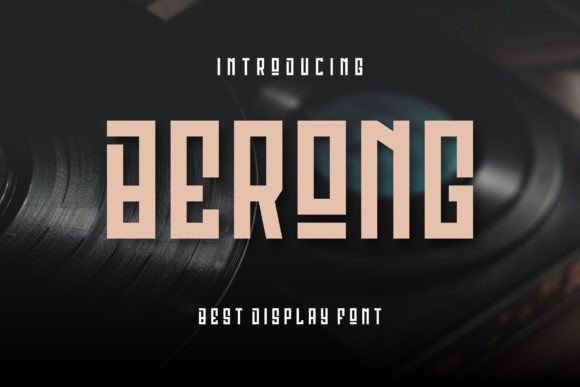Berong: A Playful, Bold Sans Serif Font for Makers
