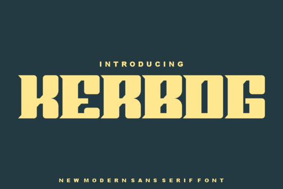 Kerbog: A Bold, Authentic Sans Serif Display Font for Real Branding