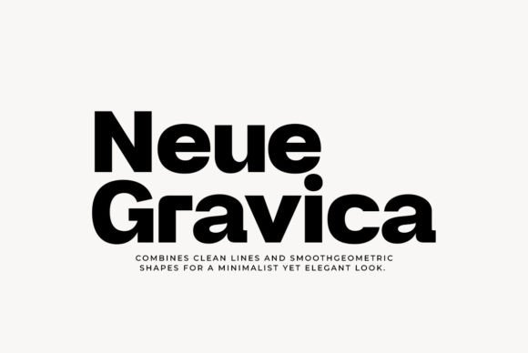 Neue Gravica: A Bold Sans Serif Typeface for Creatives