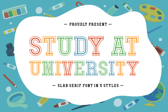 Study at University: A Slab Serif Font That Makes Campaigns Instantly Memorable
