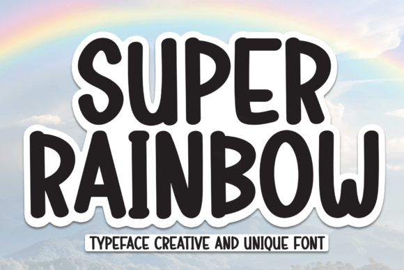 Super Rainbow: A Display Font That Brings Bold Energy to Creative Projects
