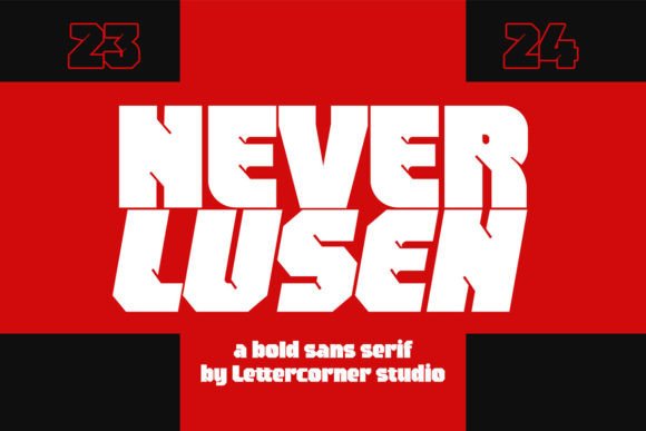 The Neverlusen Typeface Adds Bold Confidence to Branding
